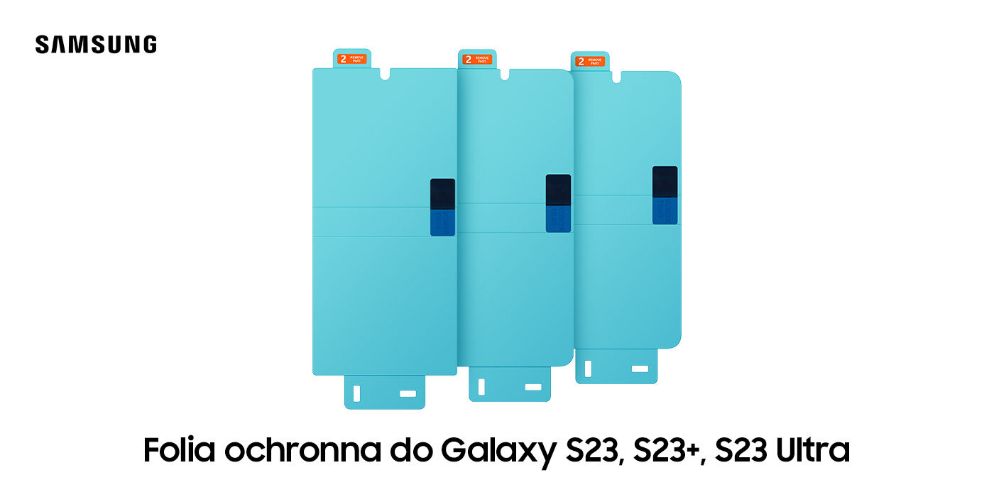 Chroń swój nowy telefon z serii Galaxy S23, zakładając folię ochronną