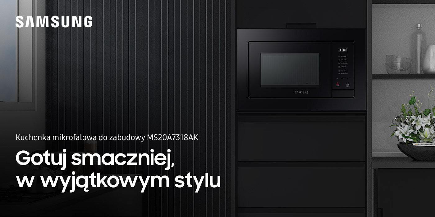 Kuchenka mikrofalowa Samsung MS20A7318AK to model do zabudowy dostępny w Media Expert
